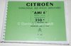 Catalogue de pièces détachées Citroen Nr 486 XT Ami 6 1961-69 et 2CV AK350