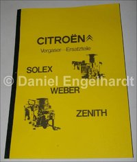 Catalogue des carburateurs I Citroën DS, H, GS, SM, 2CV, Dyane, Ami 6 (Solex Weber Zenith)