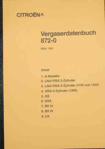 Citroen Vergaserbuch II (Ausgabe 1984) für 2CV, LNA, Visa, GS, GSA, BX, CX (Weber / Solex)