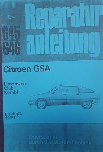 Reparaturanleitung Bucheli 645/646 für Citroen GSA / auf Deutsch
